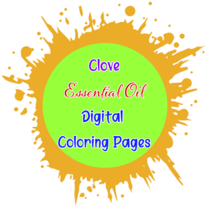Clove Essential Oil Digital Coloring Pages