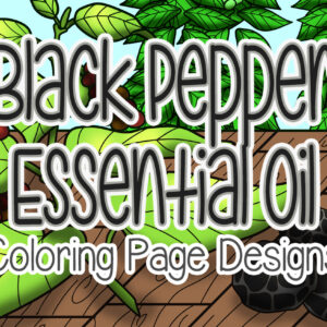 Black Pepper Essential Oil Coloring Pages