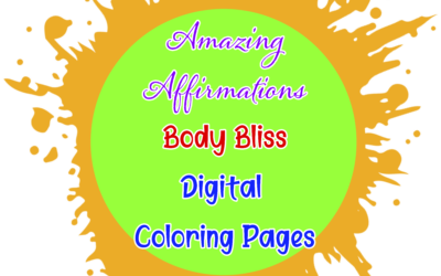 Amazing Affirmations – Body Bliss Digital Coloring Pages