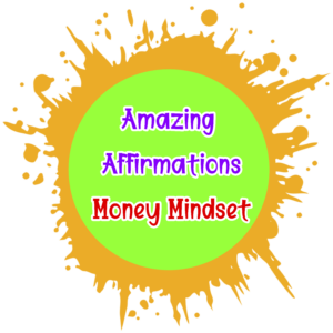 Amazing Affirmations - Money Mindset Coloring Pages