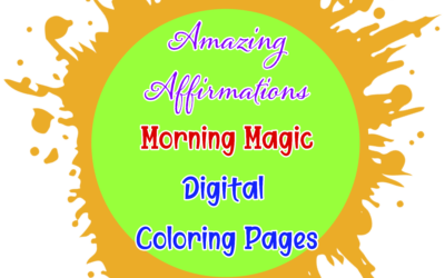 Amazing Affirmations – Morning Magic Digital Coloring Pages