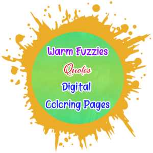 Warm Fuzzies Digital Coloring Pages