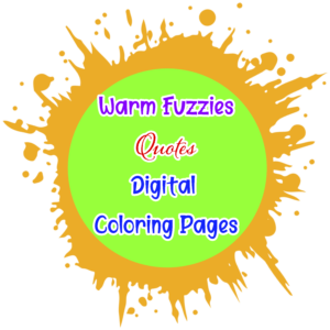 Warm Fuzzies Digital Coloring Pages