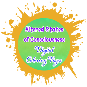 Altered States of Consciousness Digital Coloring Pages