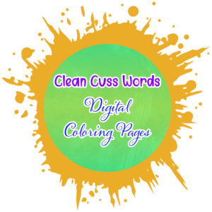 Clean Cuss Words Digital Coloring Pages